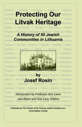 Cover: Protecting Our Litvak Heritage (A History of 50 Jewish Communities in Lithuania)